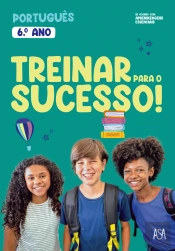 Treinar para o Sucesso! - Português - 6.º Ano