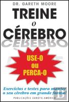Treine o Cérebro - Use-o ou Perca-o