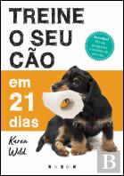 Treine o Seu Cão em 21 Dias