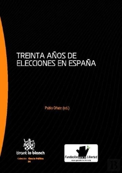 Bertrand.pt - Treinta Años De Elecciones En España