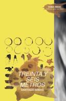 Treinta Y Seis Metros