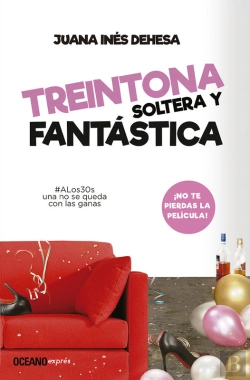Bertrand.pt - Treintona, Soltera Y Fantástica