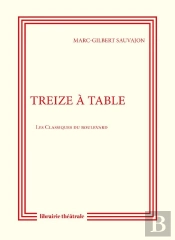 Treize À Table : L'Homme De Zapatapam