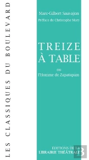 Treize À Table Ou L'Homme De Zapatapam