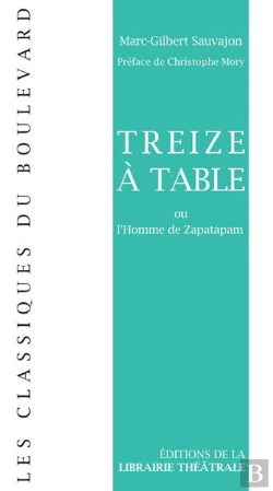 Bertrand.pt - Treize À Table Ou L'Homme De Zapatapam
