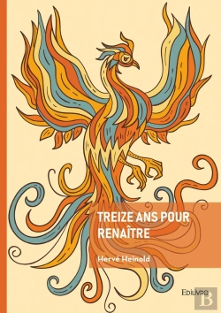 Bertrand.pt - Treize Ans Pour Renaitre