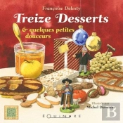 Treize Desserts & Quelques Petites Douceurs