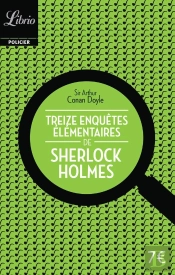 Treize Enquêtes Élémentaires De Sherlock Holmes
