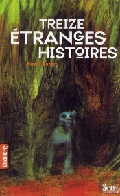 Treize Etranges Histoires