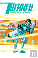 Trekker: Rites Of Passage