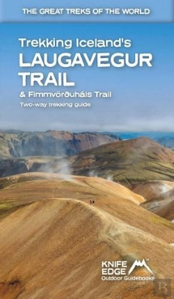 Bertrand.pt - Trekking Iceland'S Laugavegur Trail & Fimmvoroushals Trail