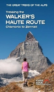 Trekking The Walker'S Haute Route