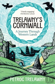 Trelawnyâ€™S Cornwall