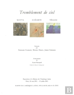 Bertrand.pt - Tremblement De Ciel ; Matta, Zanartu, Téllez