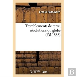 Bertrand.pt - Tremblements De Terre, Revolutions Du Globe