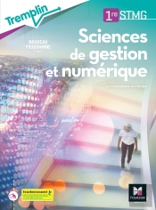 Tremplin : Sciences De Gestion Et Numérique ; 1re Stmg ; Livre Élève (Édition 2020)