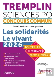 Tremplin Sciences Po : Iep ; Questions Contemporaines ; Les Solidarités - Le Vivant (Édition 2026)
