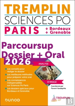 Bertrand.pt - Tremplin Sciences Po : Paris, Bordeaux, Grenoble ; Parcoursup Dossier + Oral (Édition 2026)