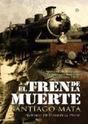 Tren De La Muerte Investigacion Sobre Primera Masacre G.Civ