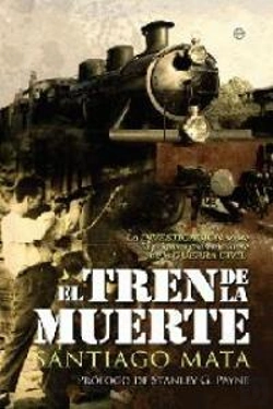 Bertrand.pt - Tren De La Muerte Investigacion Sobre Primera Masacre G.Civ