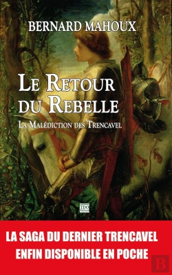 Bertrand.pt - Trencavel Tome 4 - Le Retour Du Rebelle