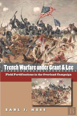 Bertrand.pt - Trench Warfare Under Grant And Lee