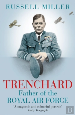 Bertrand.pt - Trenchard: Father Of The Royal Air Force