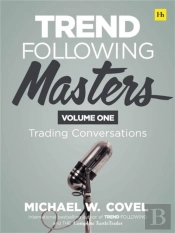 Trend Following Masters, Volume 1