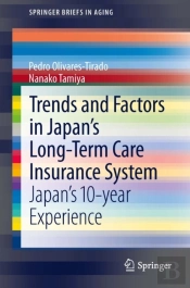 Trends And Factors In Japan'S Long-Term Care Insurance System