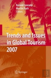 Trends And Issues In Global Tourism 2007