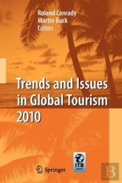 Trends And Issues In Global Tourism 2010