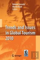 Trends And Issues In Global Tourism 2010