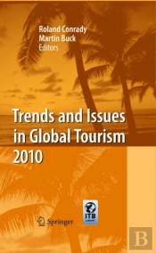 Trends And Issues In Global Tourism 2010