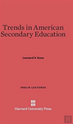 Bertrand.pt - Trends In American Secondary Education