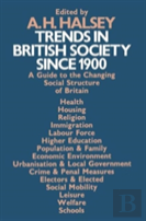 Trends In British Society Since 1900