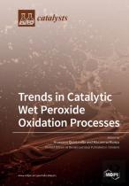 Trends In Catalytic Wet Peroxide Oxidation Processes