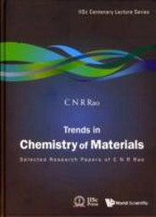 Trends In Chemistry Of Materials: Selected Research Papers Of C N R Rao