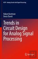 Trends In Circuit Design For Analog Signal Processing