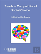 Trends In Computational Social Choice
