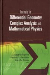 Trends In Differential Geometry, Complex Analysis And Mathematical Physics - Proceedings Of 9th International Workshop On Complex Structures, Integrability And Vector Fields