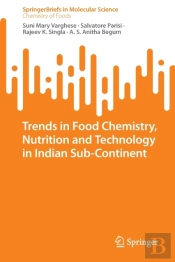 Trends In Food Chemistry, Nutrition And Technology In Indian Sub-Continent
