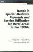 Trends In Special Medicare Payments And Service Utilization For Rural Areas In The 1990s