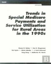 Trends In Special Medicare Payments And Service Utilization For Rural Areas In The 1990s