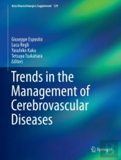 Trends In The Management Of Cerebrovascular Diseases
