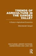 Trends Of Agriculture In The Ganges Valley