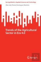 Trends Of The Agricultural Sector In Era 4.0