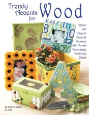 Trendy Accents For Wood