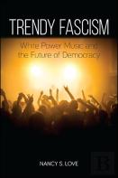 Trendy Fascism