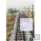 Trenes En La Niebla