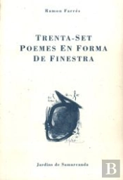 Trenta-Set Poemes En Forma De Finestra